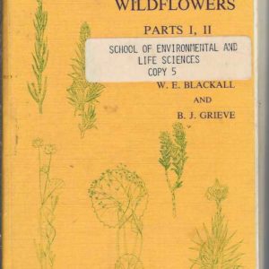 How to know Western Australian wildflowers : A key to the flora of the temperate regions of Western Australia. Parts 1, 2