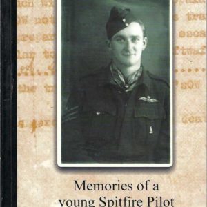Nab: Memories of a Young Spitfire Pilot WWII, 167 Squadron, 253 Squadron
