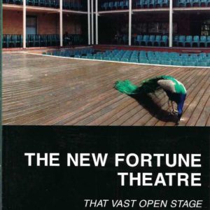 New Fortune Theatre, The: That Vast Open Stage