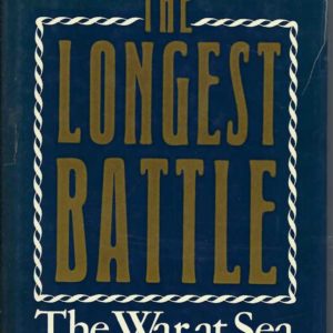 Longest Battle, The: The War at Sea 1939-45