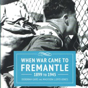 When War Came to Fremantle