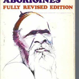 Australian Aborigines, The (Fully Revised Edition)