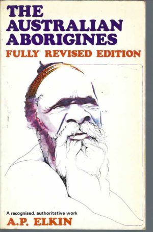 Australian Aborigines, The (Fully Revised Edition)