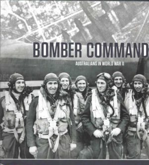 Bomber Command : Australians in World War II