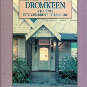 Dromkeen: A Journey into Children’s Literature