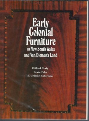Early Colonial Furniture in New South Wales and Van Diemen's Land