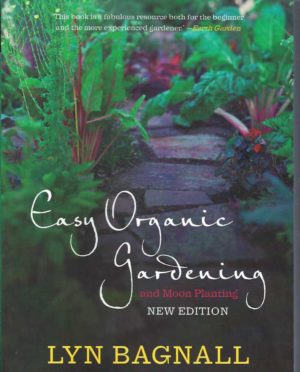 Easy Organic Gardening and Moon Planting