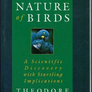 Human Nature Of Birds, The: A Scientific Discovery With Startling Implications
