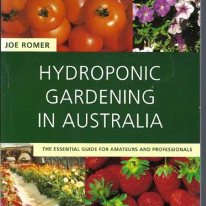 Hydroponic Gardening In Australia: The Essential Guide For Amateurs and Professionals