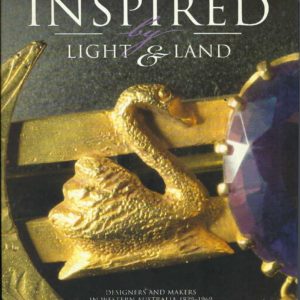 Inspired by Light and Land: Designers and Makers in Western Australia 1829-1969