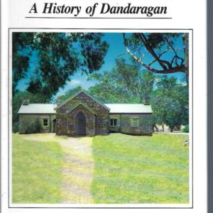 Plateau, Plain and Coast. A History of Dandaragan