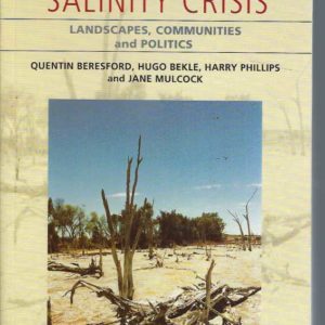 Salinity Crisis, The: Landscapes, Communities and Politics