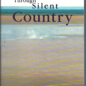 Through Silent Country
