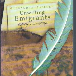 Unwilling Emigrants: Letters of a Convict’s Wife