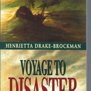 Voyage to Disaster  (Batavia)