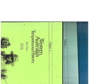 Western Australia's Tempestuous History (Three volume set)