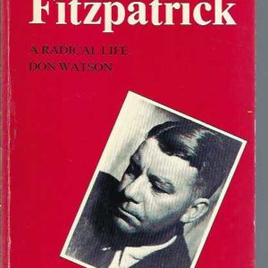 Brian Fitzpatrick: A Radical Life