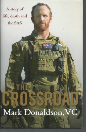 Crossroad, The: A story of life, death and the SAS