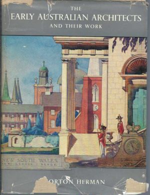 Early Australian Architects and Their Work, The