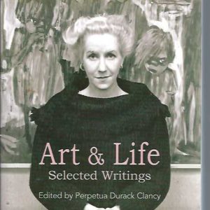 Elizabeth Durack: Art & Life – Selected Writings