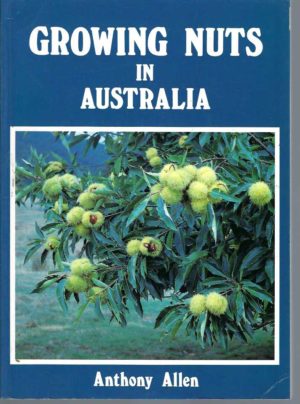 Growing Nuts in Australia