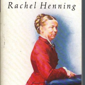 Letters of Rachel Henning, The