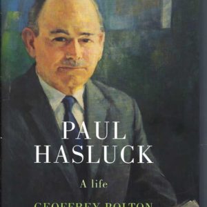 Paul Hasluck : A Life