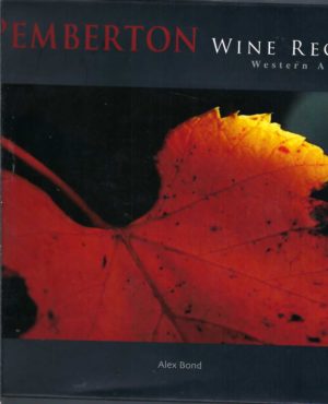 Pemberton Wine Region, Western Australia