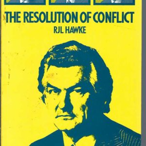 Resolution of Conflict, The: The Boyer Lectures 1979