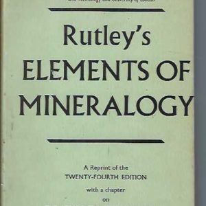 Rutley’s Elements of Mineralogy (24th edition)