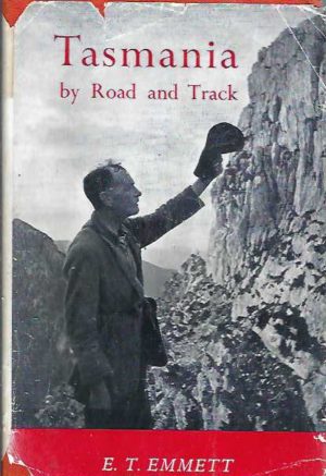 Tasmania by Road and Track