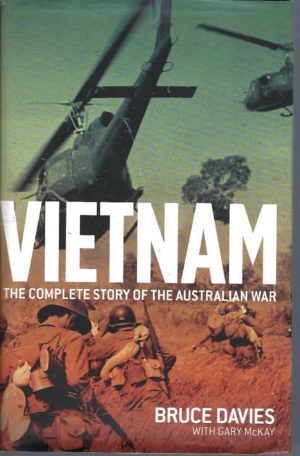 Vietnam: The Complete Story of the Australian War