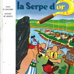 Asterix: la Serpe d’or (French edition) Une Aventure d’Asterix le Gaulois