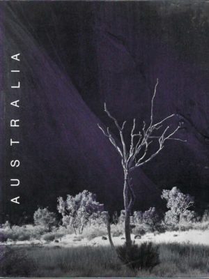 Australia: Photographic Essays 1965-1985