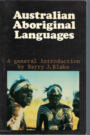 Australian Aboriginal Languages: A General Introduction