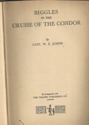 BIGGLES in the Cruise of the Condor
