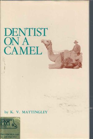 Dentist on a Camel