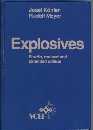 Explosives : 4th rev. ed.