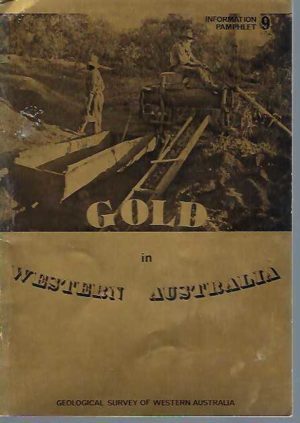Gold in Western Australia / Geological Survey of Western Australia