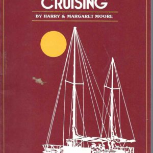 Kimberley cruising : A Comprehensive Guide to Cruising in the rugged Kimberley region of Western Australia