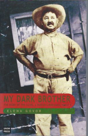 My Dark Brother. The Story of the Illins, A Russian-Aboriginal Family