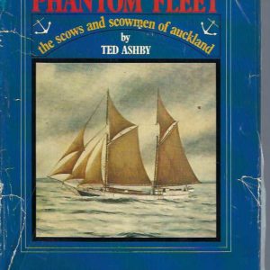 Phantom Fleet:  The Scows and Scowmen of Auckland
