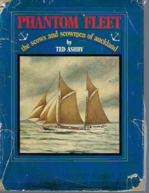 Phantom Fleet:  The Scows and Scowmen of Auckland