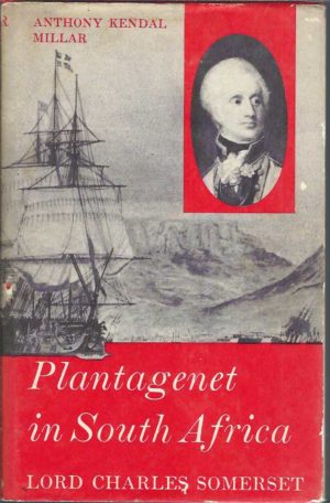 Plantagenet in South Africa: Lord Charles Somerset