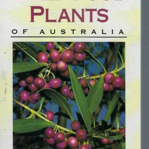 Wild Food Plants of Australia [Australian Nature Field Guide]