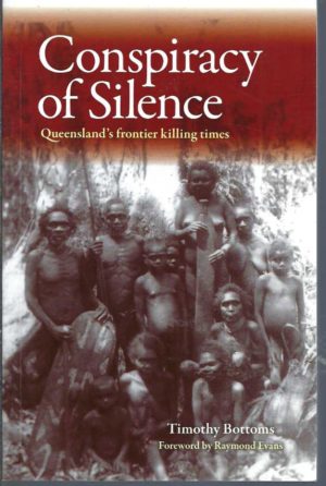 Conspiracy of Silence: Queensland's Frontier Killing Times