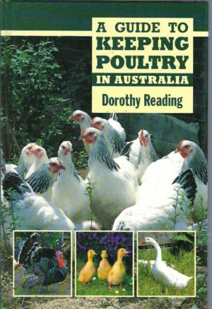 Guide To Keeping Poultry In Australia, A