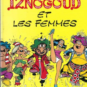 IZNIGOUD et Les Femmes (French edition)