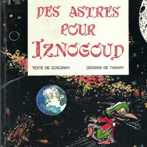 Iznogoud – Des Astres pour Iznogoud (French Edition)