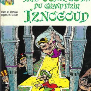 Iznogoud: Les Complots du grand vizir Iznogoud